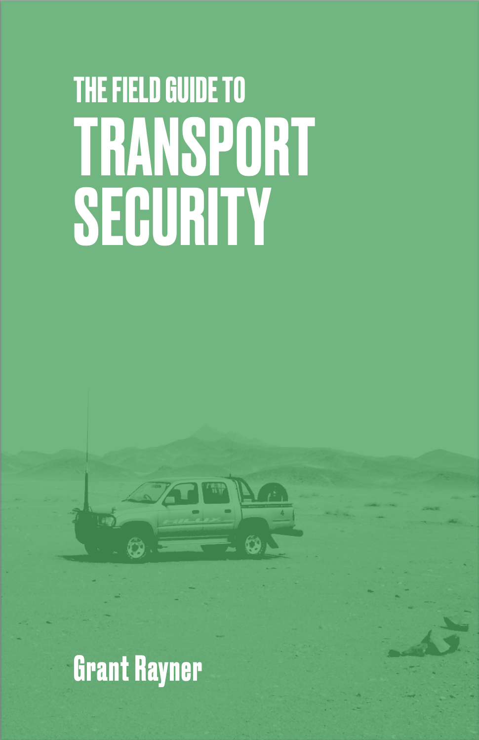 The Field Guide to Transport Security